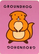 Groundhog action card from Taco Cat Goat Cheese Pizza game